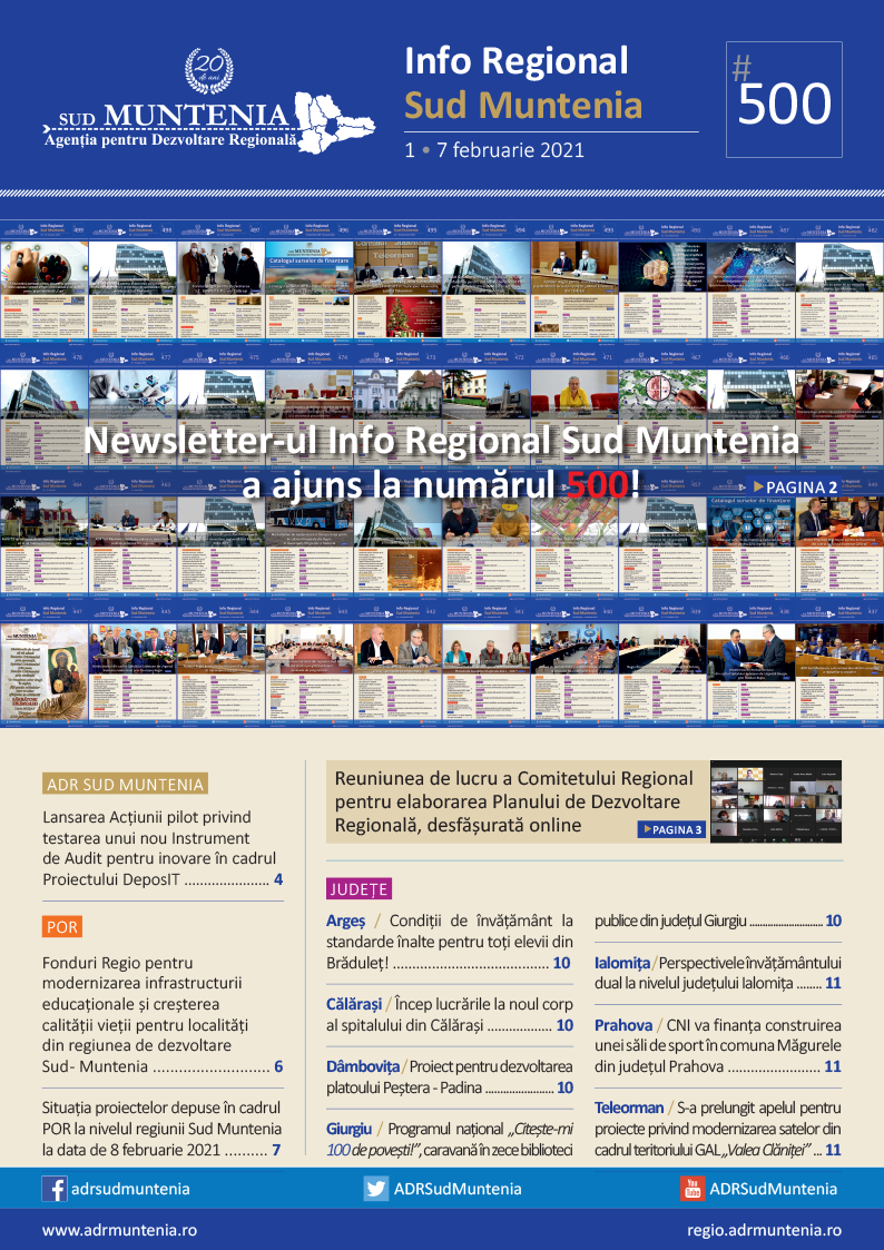 Newsletter-ul Info Regional Sud Muntenia a ajuns la numărul 500!